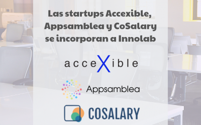 Las startups Accexible, Appsamblea y CoSalary se incorporan a Innolab