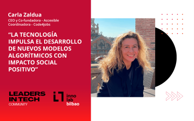 Carla Zaldua, Accexible y Code4jobs: “La tecnología impulsa el desarrollo de nuevos modelos algorítmicos con impacto social positivo”