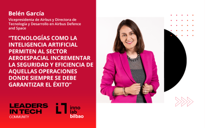 Belén García, Airbus Defense and Space: “Tecnologías como la Inteligencia Artificial permiten al sector aeroespacial incrementar la seguridad y eficiencia de aquellas operaciones donde se debe garantizar el éxito”