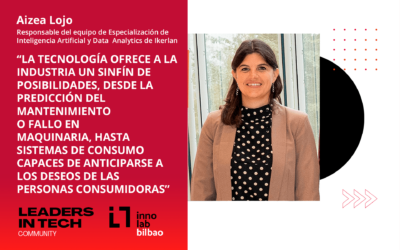 Aizea Lojo, Ikerlan: “La tecnología ofrece a la industria un sinfín de posibilidades, desde la predicción del mantenimiento o fallo en maquinaria, hasta sistemas de consumo capaces de anticiparse a los deseos de las personas consumidoras”