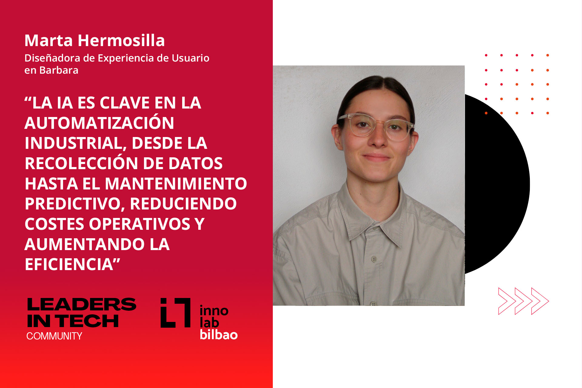 Marta Hermosilla: “La IA es clave en la automatización industrial, desde la recolección de datos hasta el mantenimiento predictivo, reduciendo costes operativos y aumentando la eficiencia”